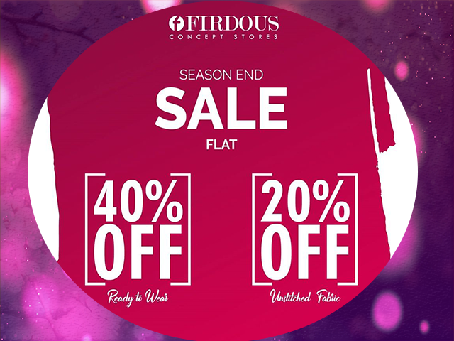 Firdous End of Season Sale! Flat 40% on Pret & Flat 20% on Fabric from 13th September 2019