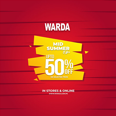 Warda Mid Summer Sale! Upto 50% off on selected items
