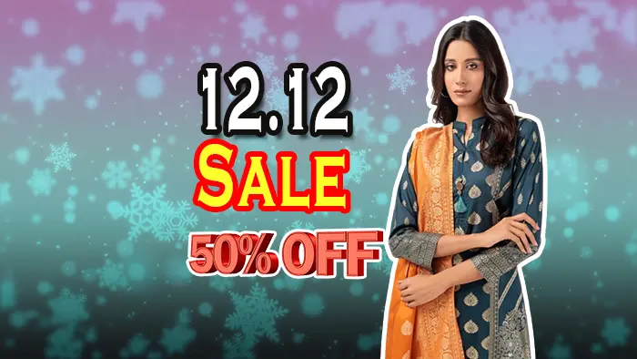 12 12 Sale By Clothing Brands in Pakistan 2023(December) - Pakistani Sale